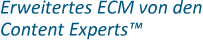 Erweitertes ECM von den Content Experts
